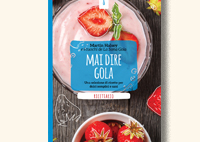 Mai dire Gola edizioni La Sana Gola